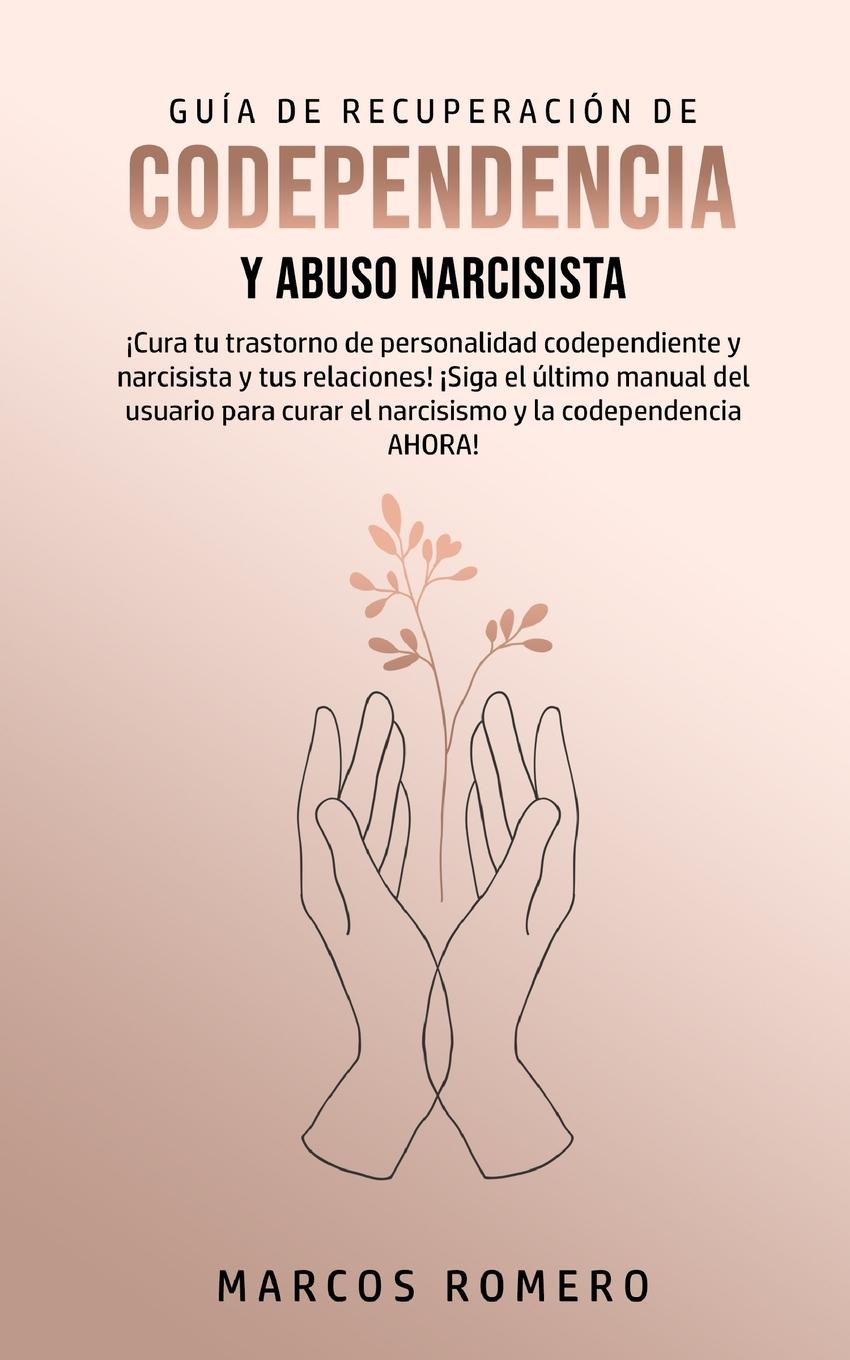 Vorderes Coverbild Guía de Recuperación de Codependencia y Abuso Narcisista