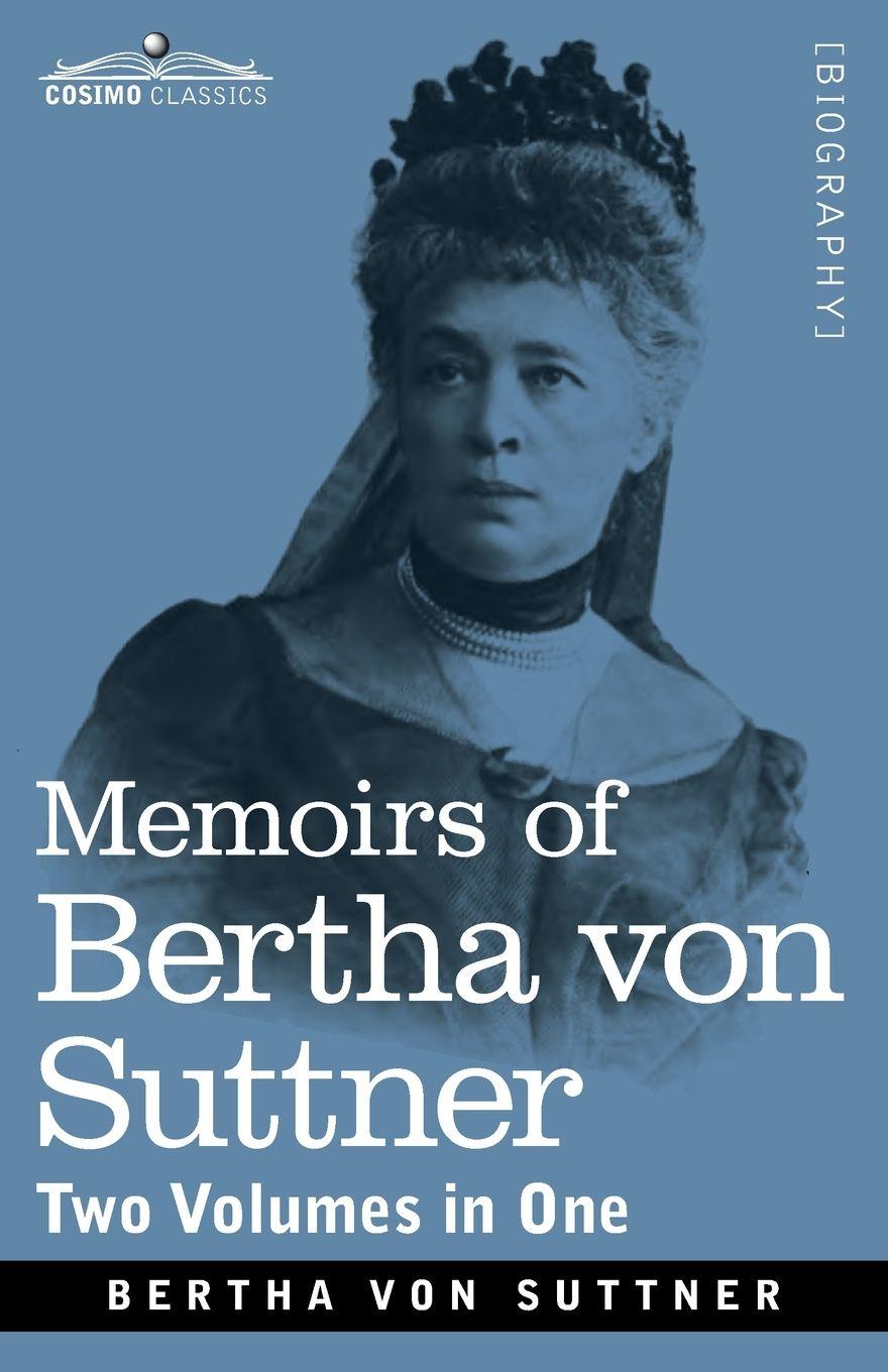 Vorderes Coverbild Memoirs of Bertha von Suttner