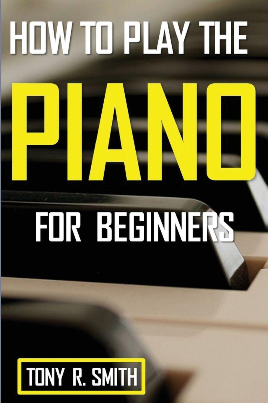 Vorderes Coverbild How to Play The Piano