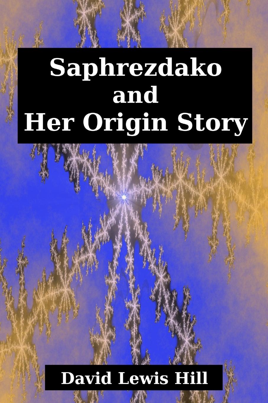 Vorderes Coverbild Saphrezdako and Her Origin Story