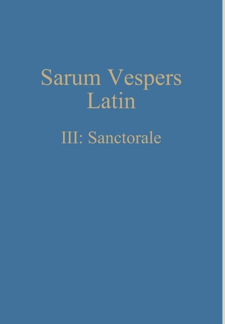 Vorderes Coverbild Sarum Vespers Latin III