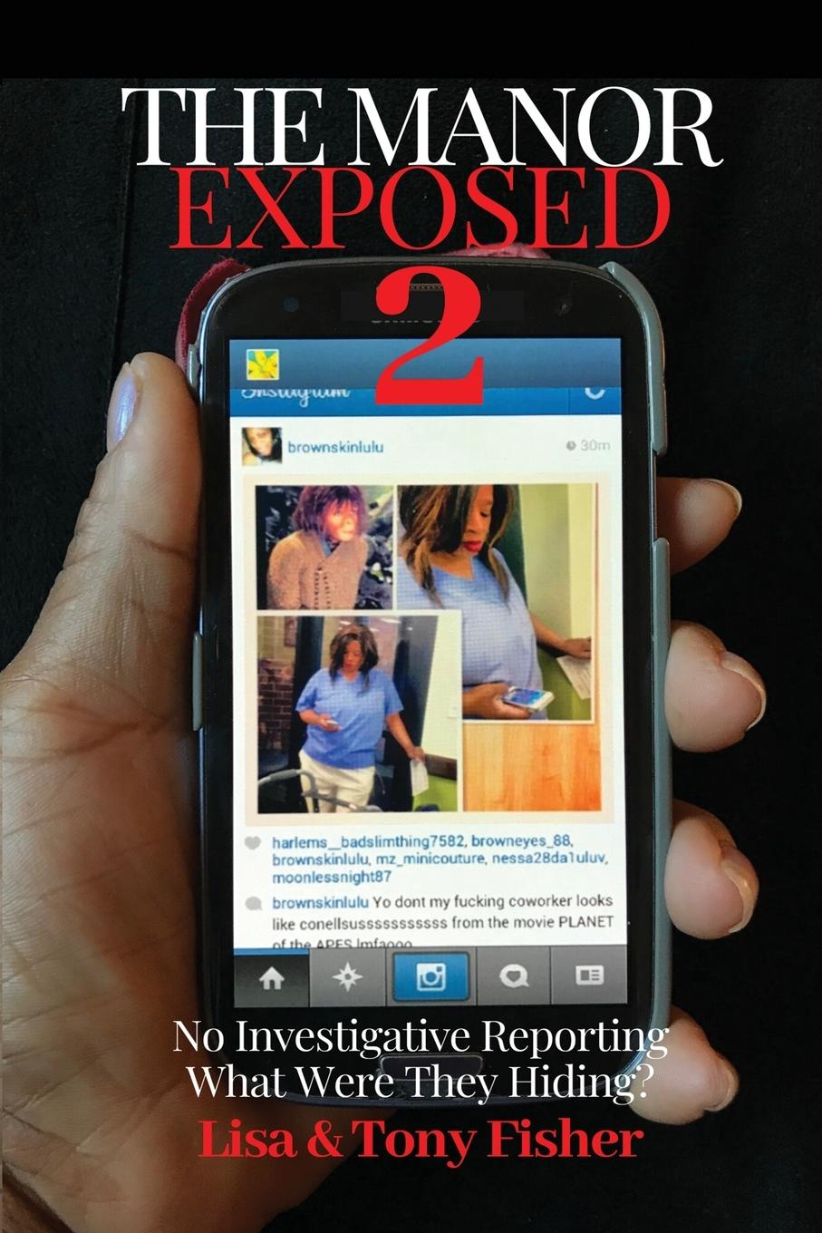 Vorderes Coverbild The Manor Exposed 2 -No Investigative Reporting What Were They Hiding?
