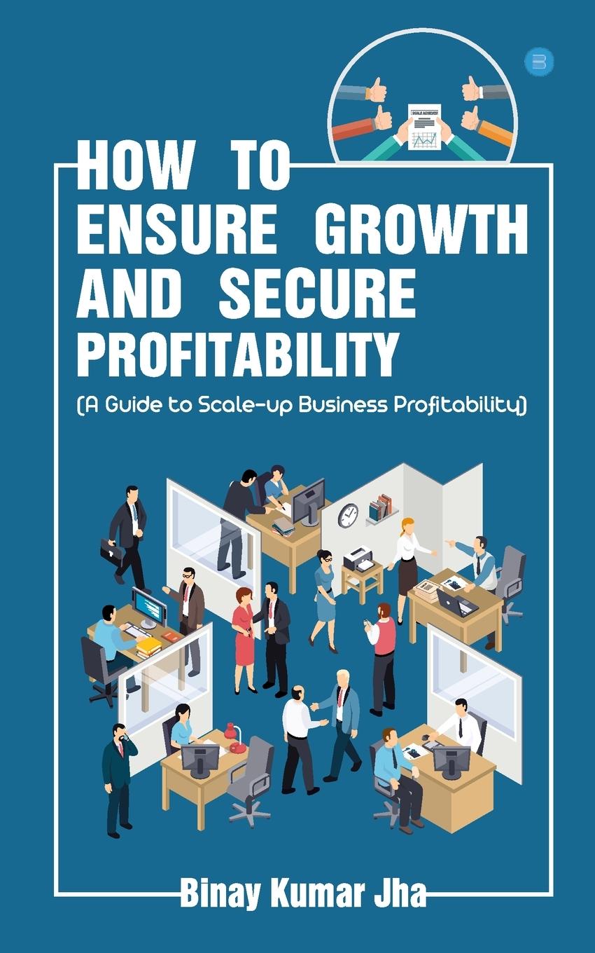 Vorderes Coverbild How to Ensure Growth and Secure Profitability