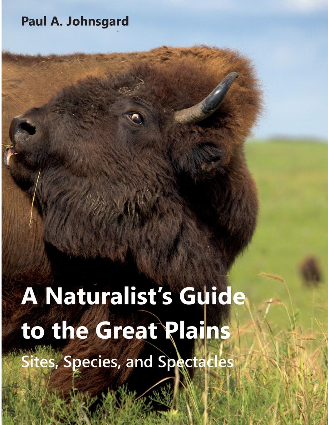 Vorderes Coverbild A Naturalist's Guide to the Great Plains