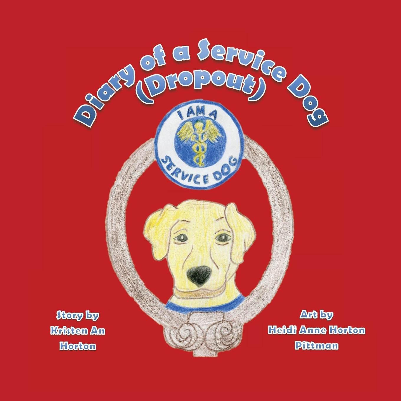 Vorderes Coverbild Diary of a Service Dog (Dropout)