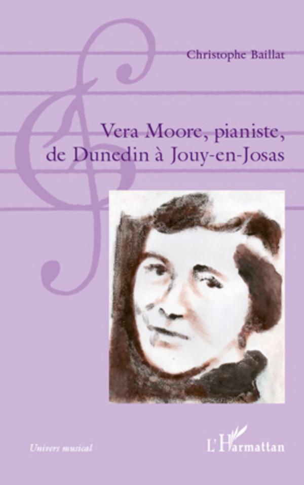 Vorderes Coverbild Vera Moore, pianiste, de Dunedin à Jouy-en-Josas