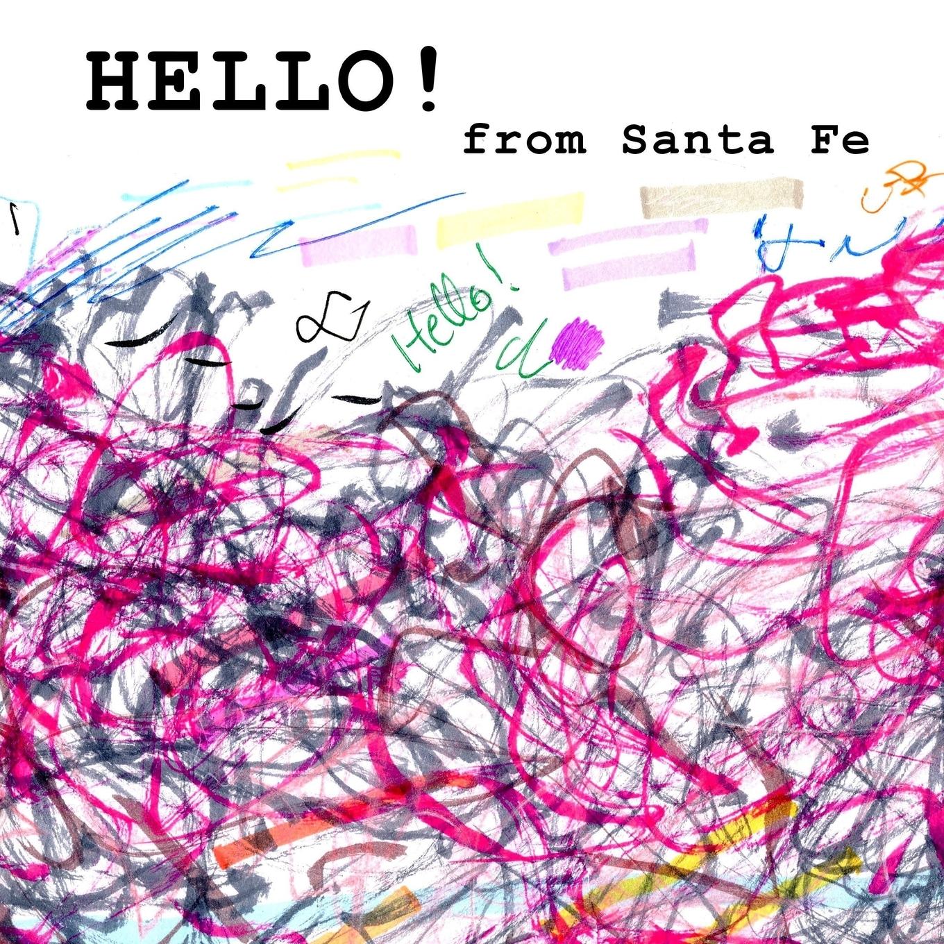 Vorderes Coverbild Hello from Santa Fe - Found Scribbling - Volume 2