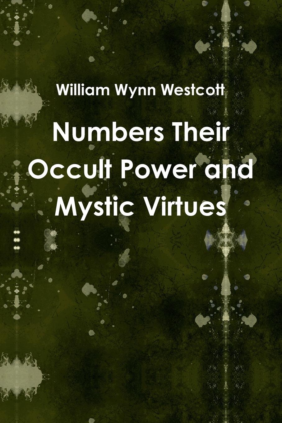 Vorderes Coverbild Numbers Their Occult Power and Mystic Virtues