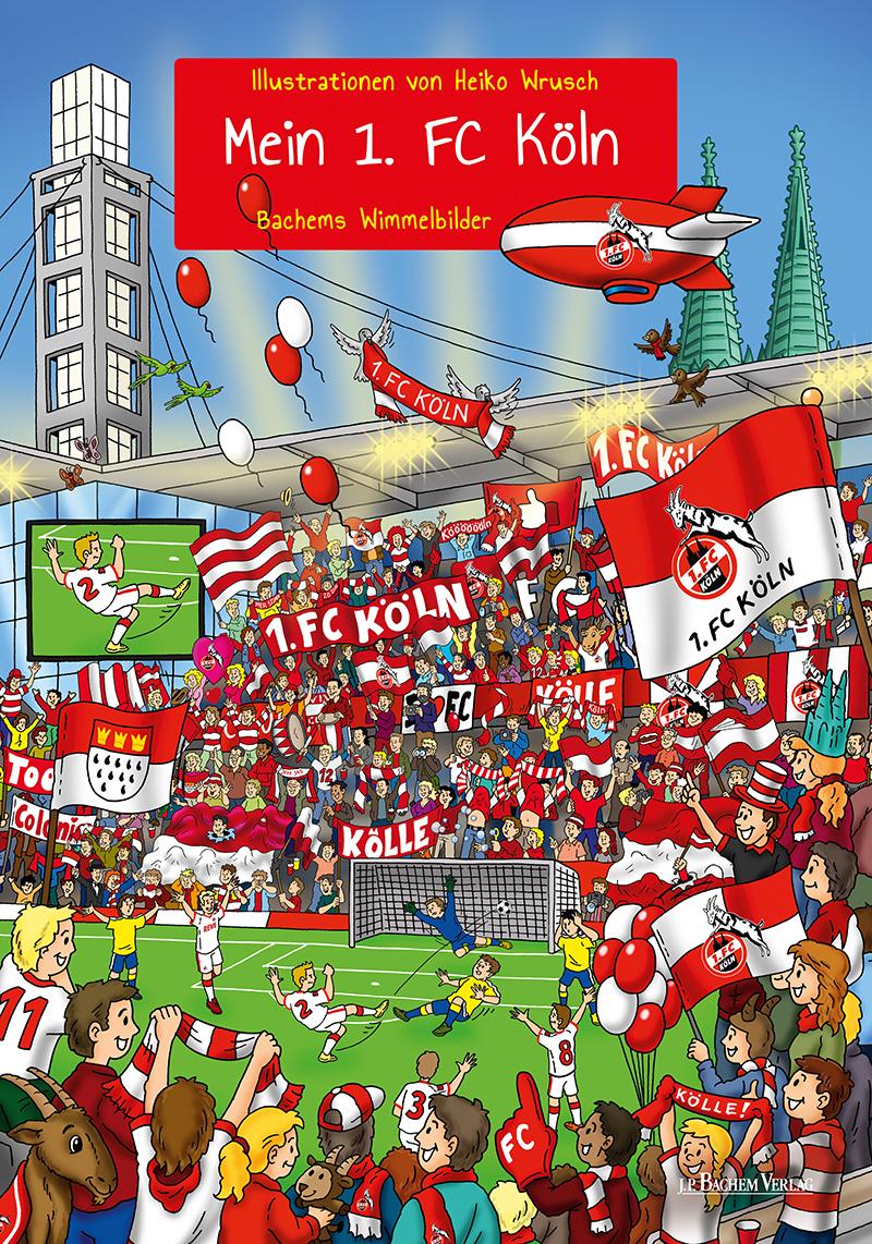 Vorderes Coverbild Mein 1. FC Köln
