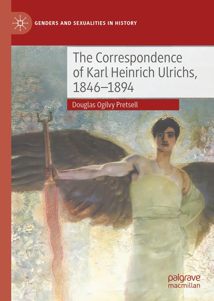 Vorderes Coverbild The Correspondence of Karl Heinrich Ulrichs, 1846-1894