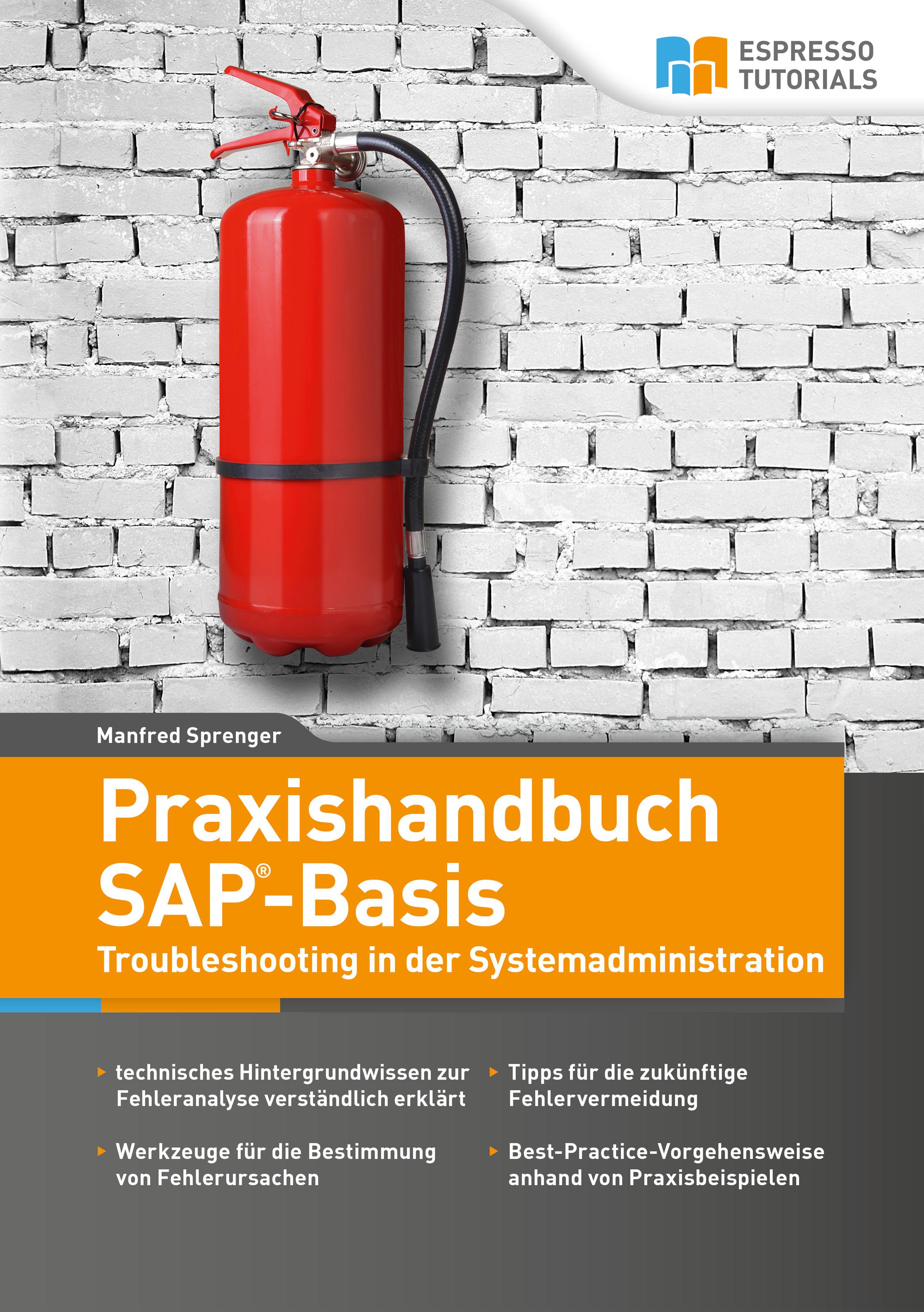 Vorderes Coverbild Praxishandbuch SAP-Basis - Troubleshooting in der Systemadministration