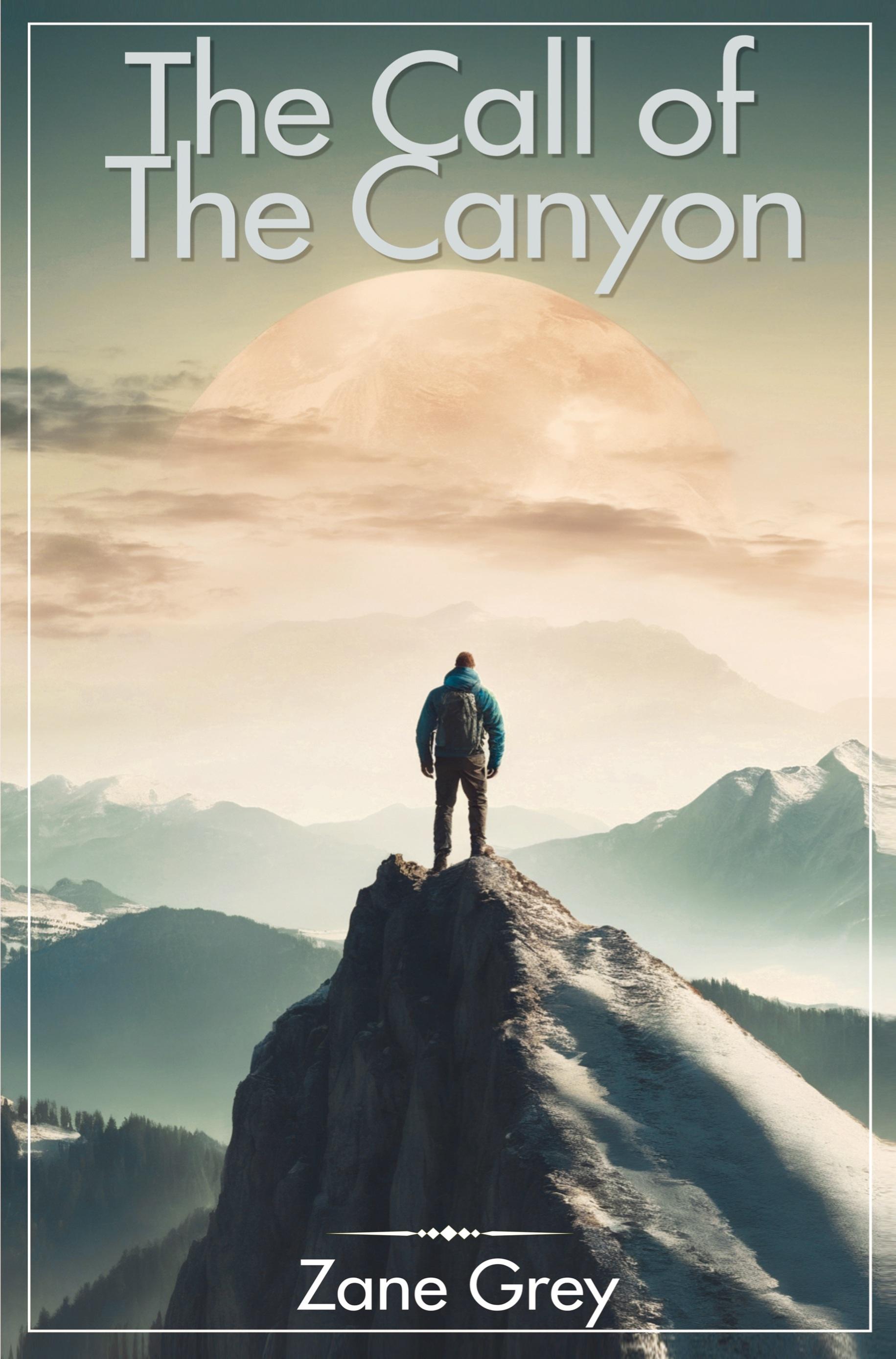 Vorderes Coverbild The Call of the Canyon