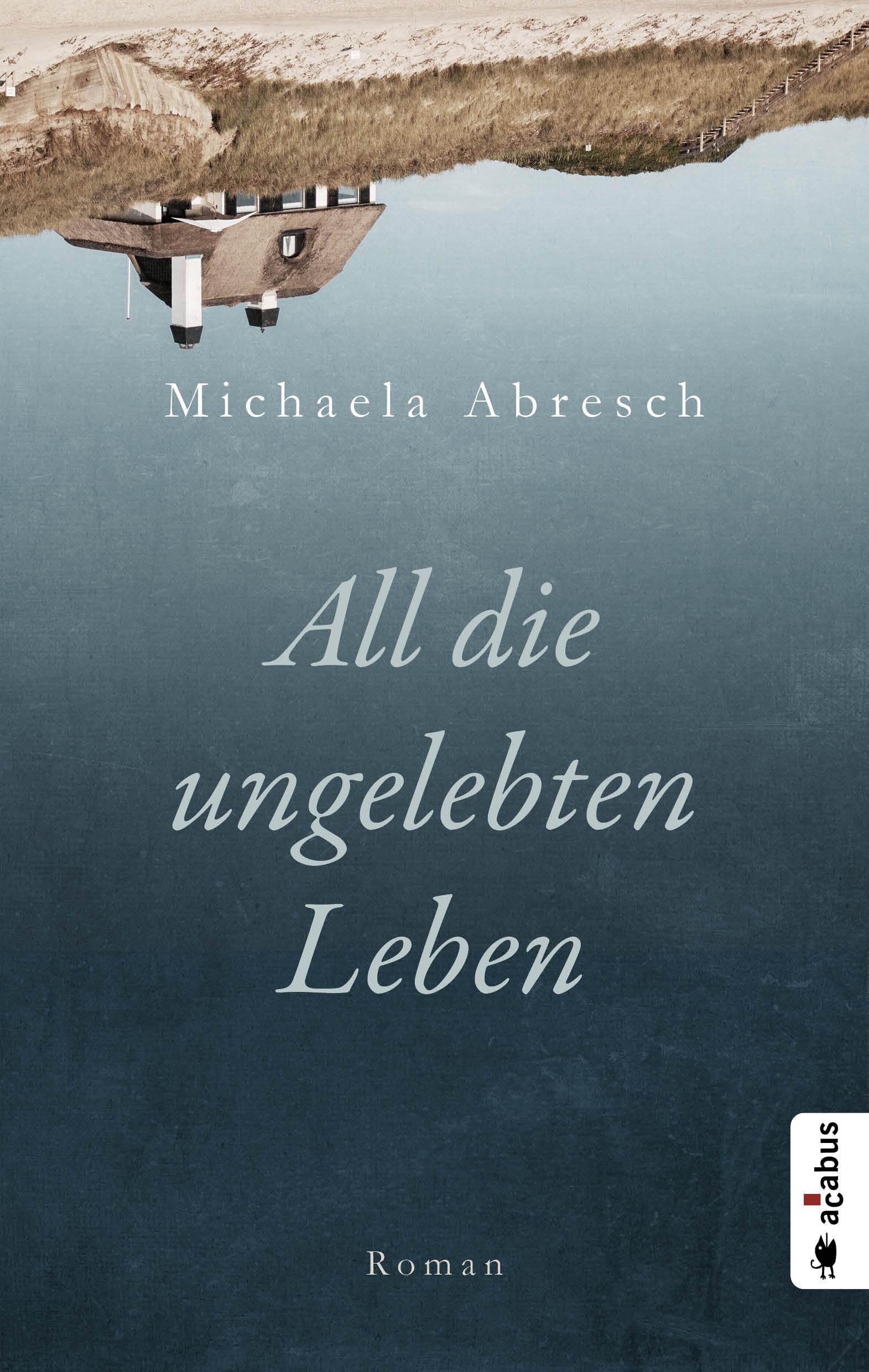 Vorderes Coverbild All die ungelebten Leben
