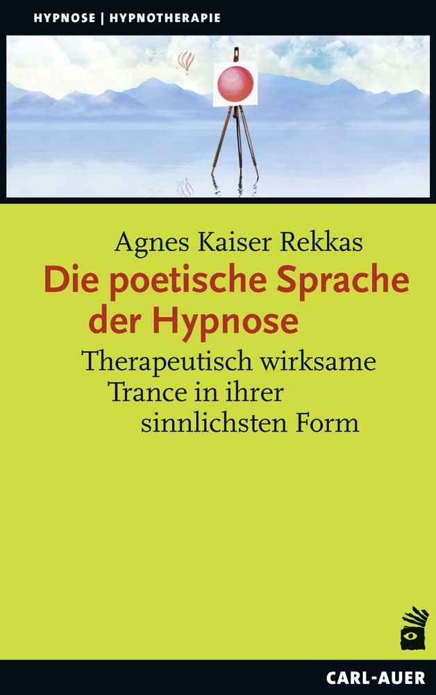 Vorderes Coverbild Die poetische Sprache der Hypnose