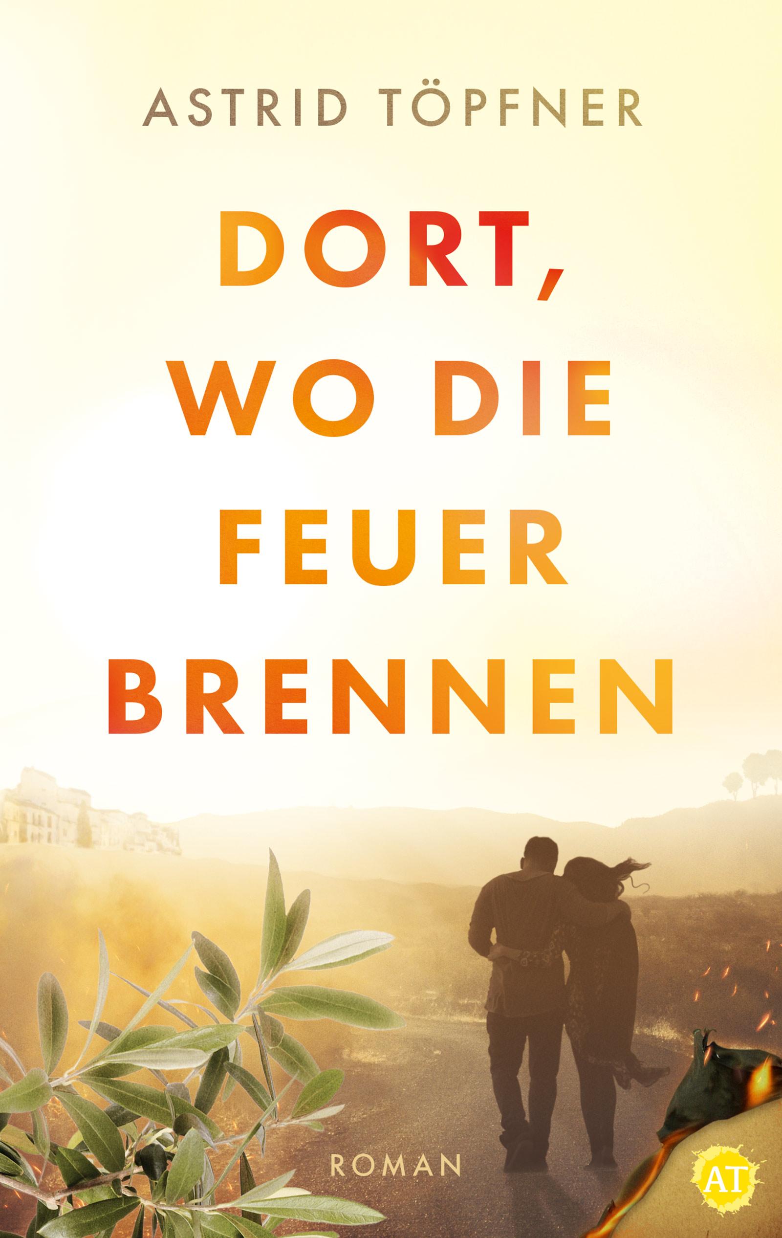 Vorderes Coverbild Dort, wo die Feuer brennen