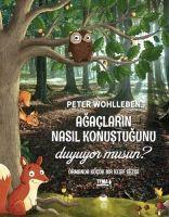 Vorderes Coverbild Agaclarin Nasil Konustugunu Duyuyor musun