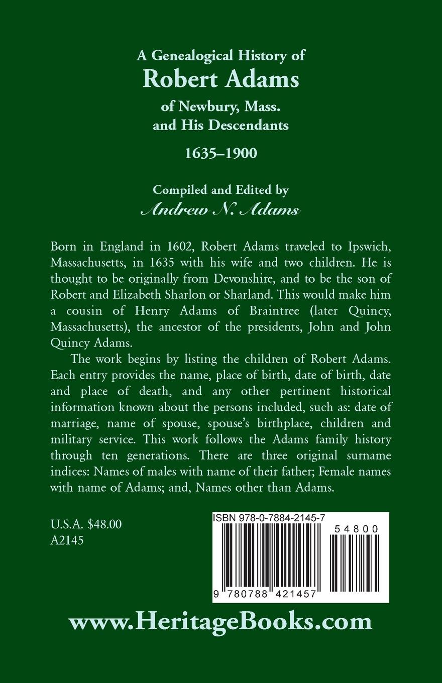 Rückseitencover A Genealogical History of Robert Adams of Newbury, Mass., and his Descendants, 1635-1900