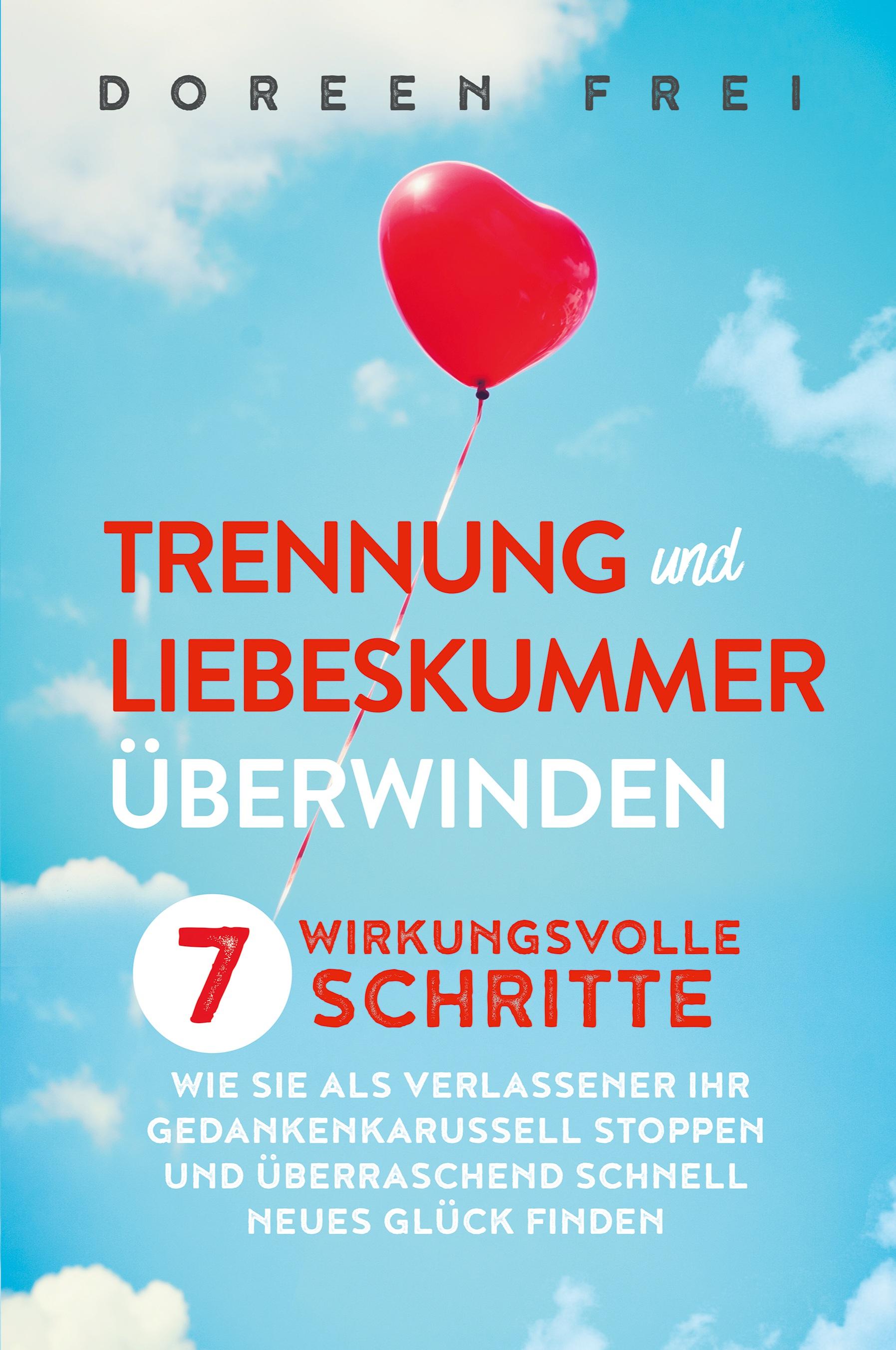 Vorderes Coverbild Trennung und Liebeskummer überwinden