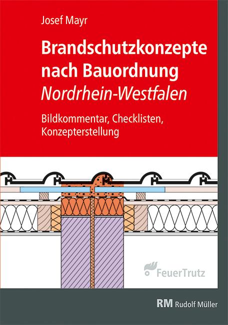 Vorderes Coverbild Brandschutzkonzepte nach Bauordnung Nordrhein-Westfalen