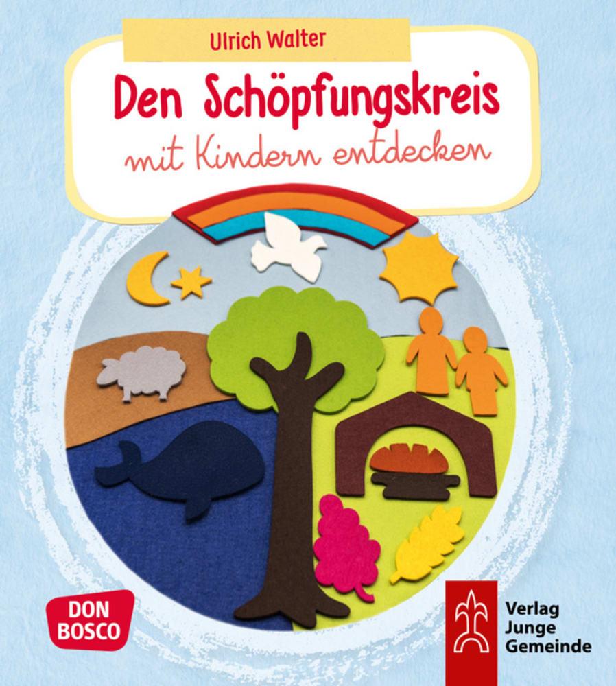 Vorderes Coverbild Den Schöpfungskreis mit Kindern entdecken