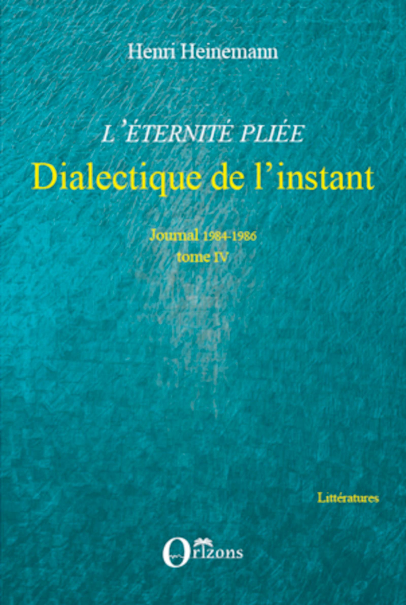 Vorderes Coverbild L'Eternité pliée - Dialectique de l'instant