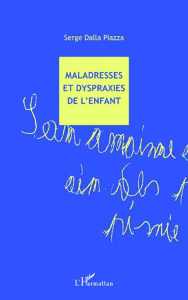 Vorderes Coverbild Maladresses et dyspraxies de l'enfant