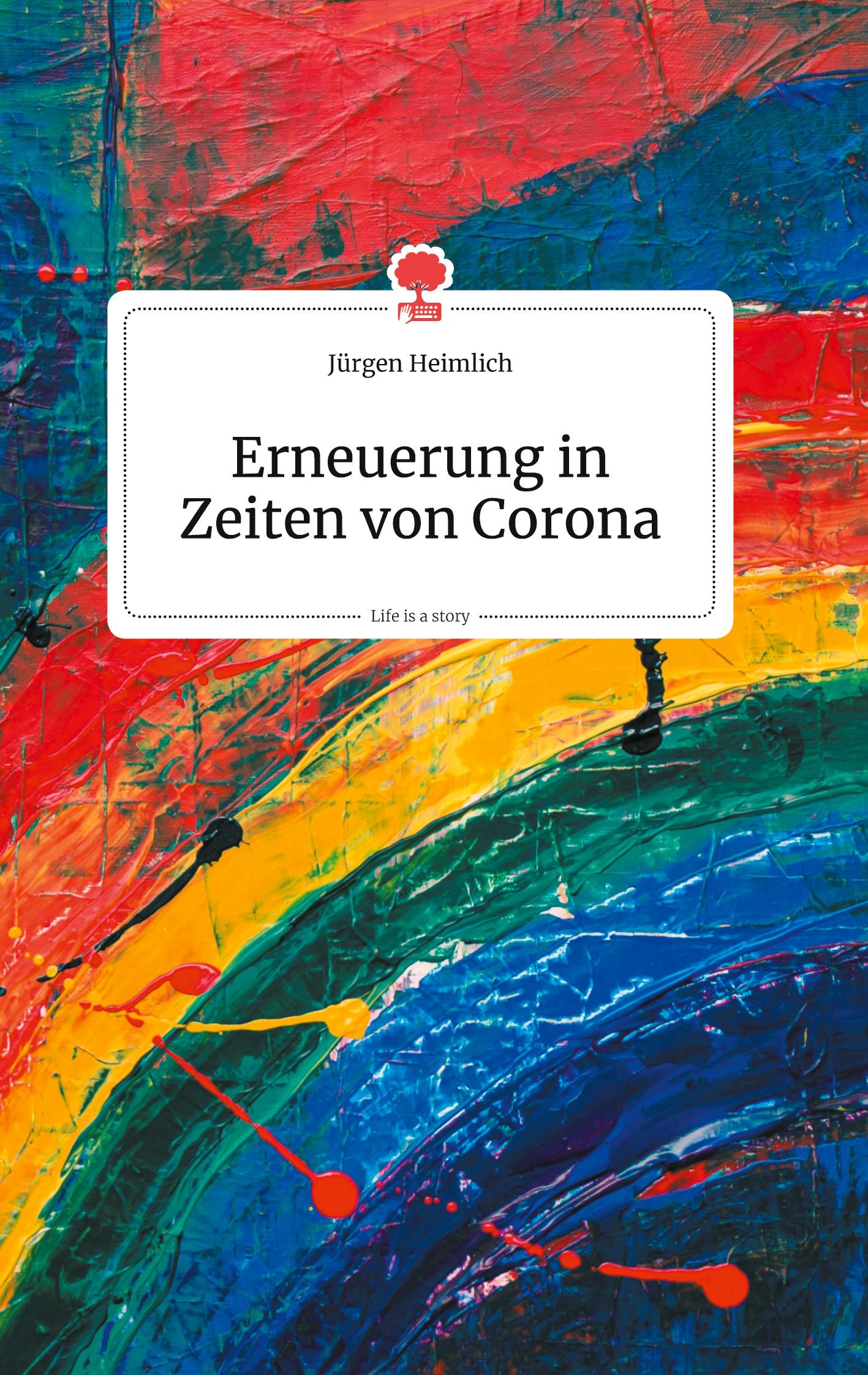 Vorderes Coverbild Erneuerung in Zeiten von Corona. Life is a Story - story.one