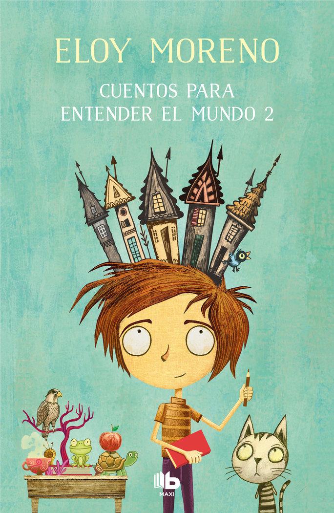 Vorderes Coverbild Cuentos Para Entender El Mundo 2 / Short Stories to Understand the World (Book 2)