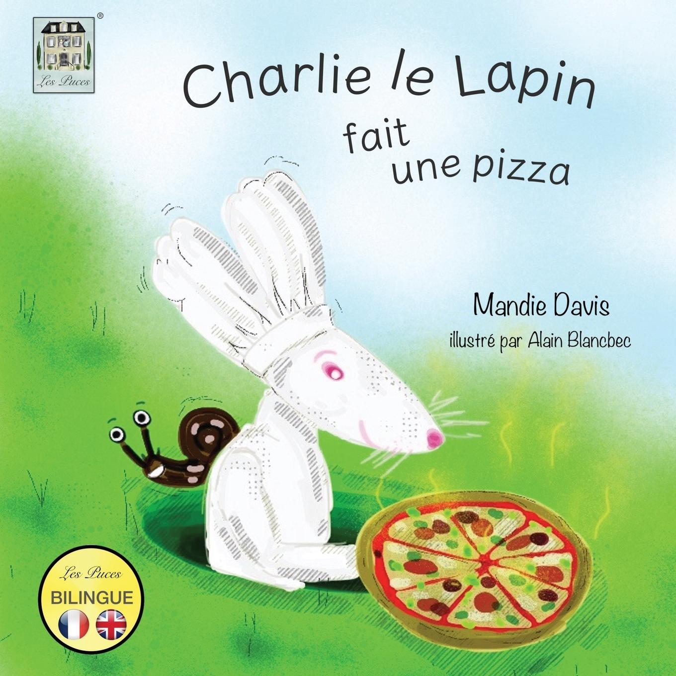 Vorderes Coverbild Charlie le Lapin fait une Pizza