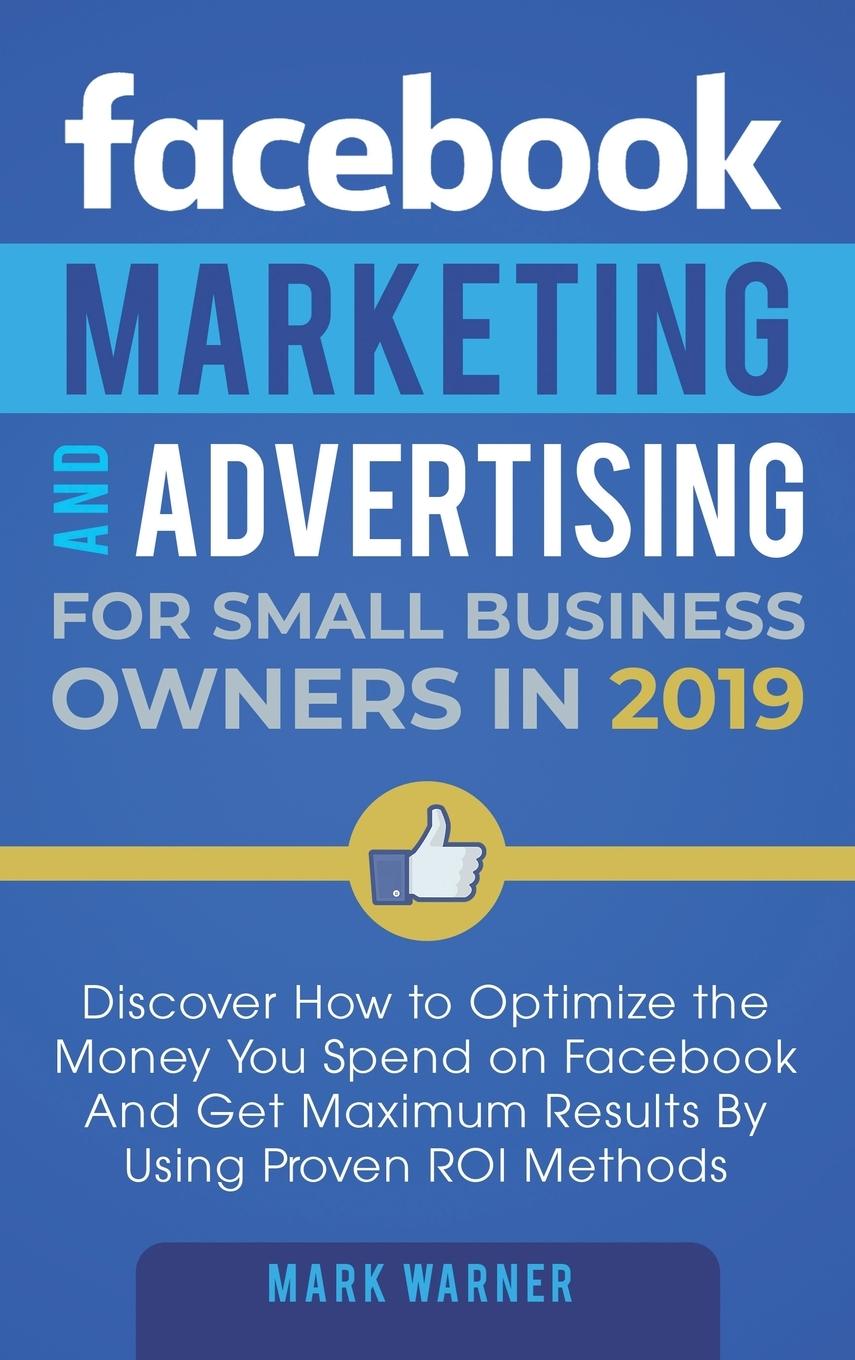 Vorderes Coverbild Facebook Marketing and Advertising for Small Business Owners