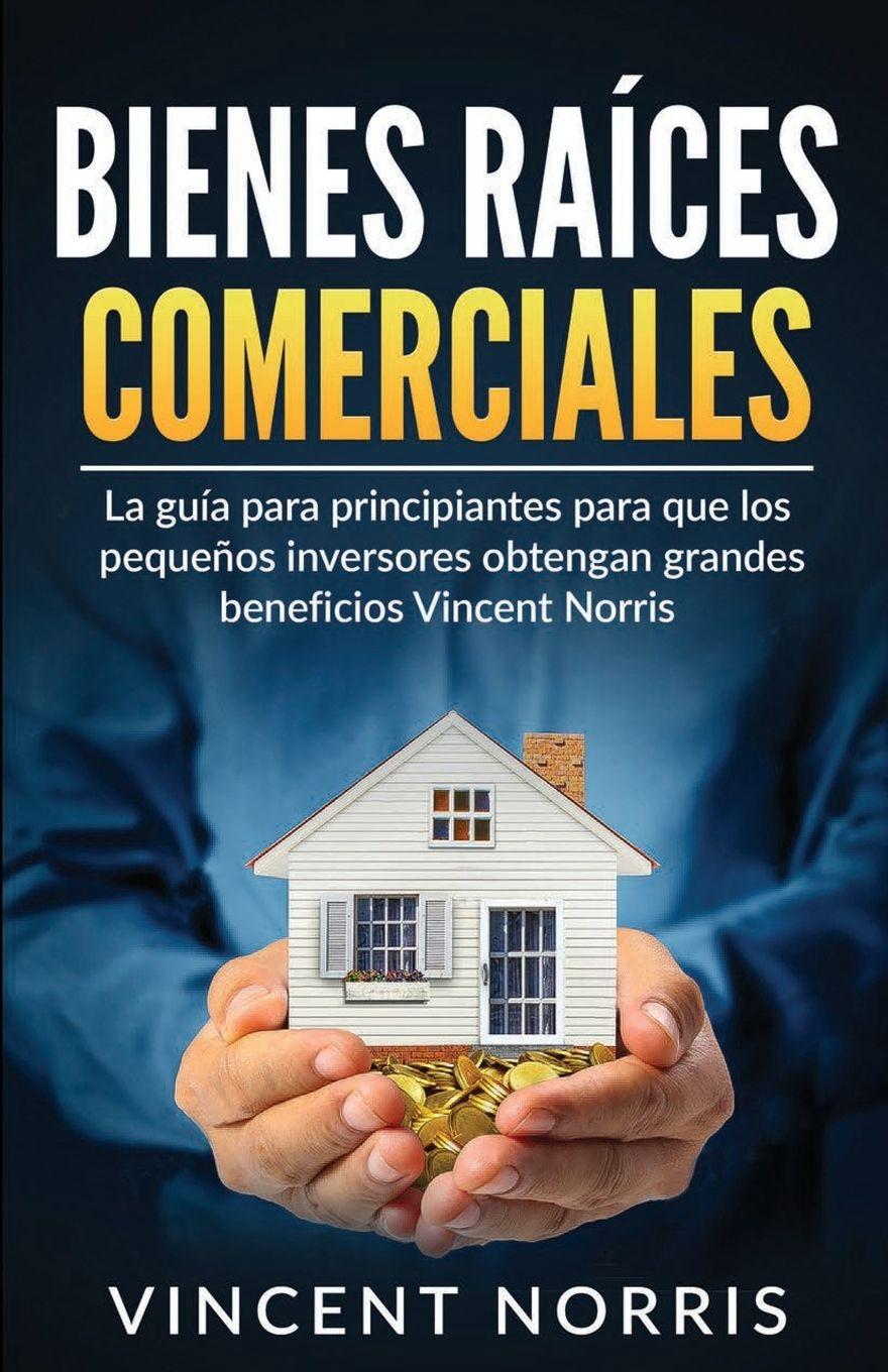 Vorderes Coverbild Bienes Raíces Comerciales