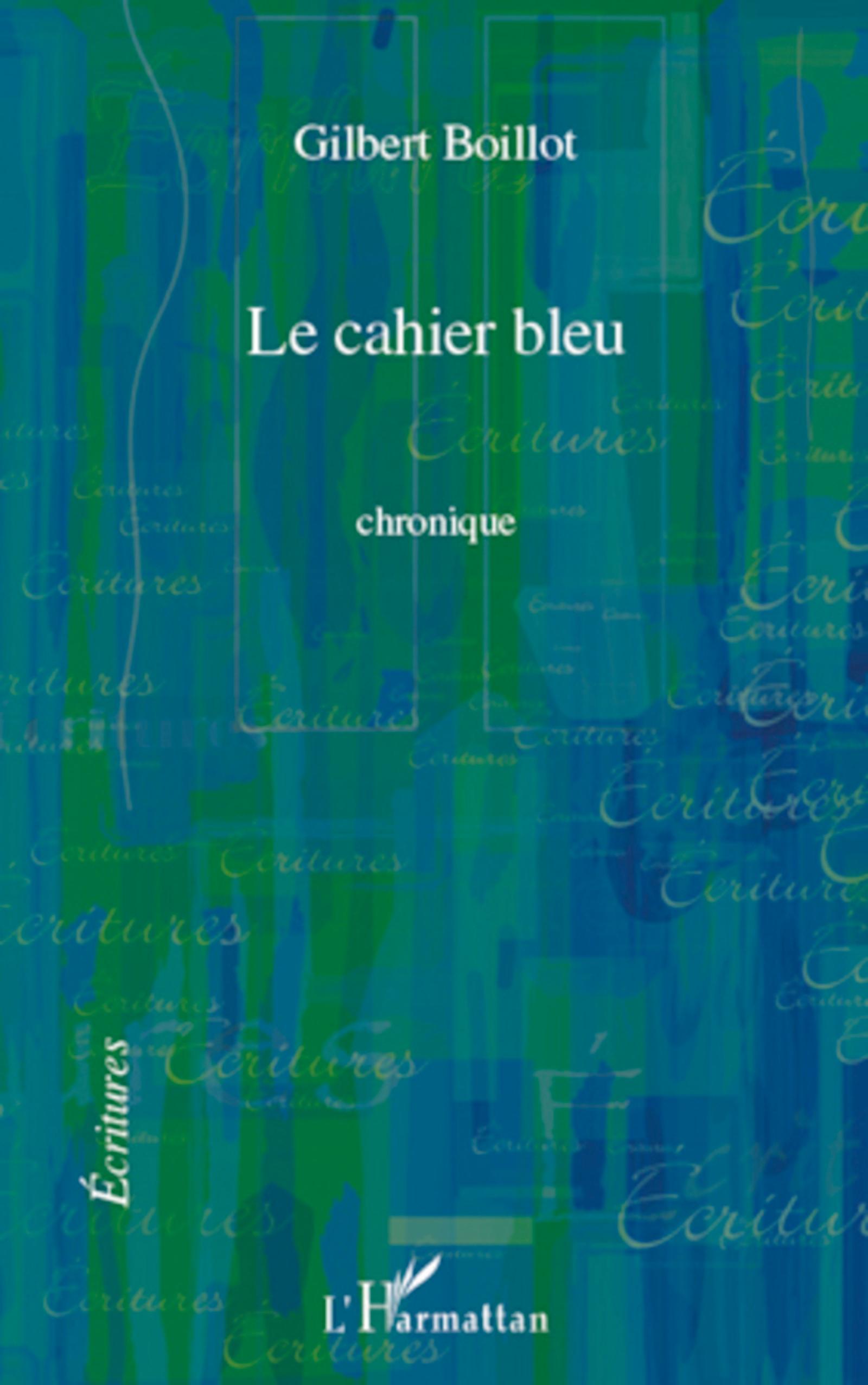 Vorderes Coverbild CAHIER BLEU   CHRONIQUE