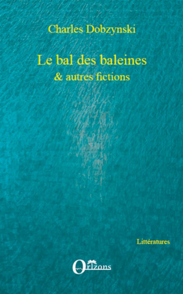 Vorderes Coverbild Le bal des baleines