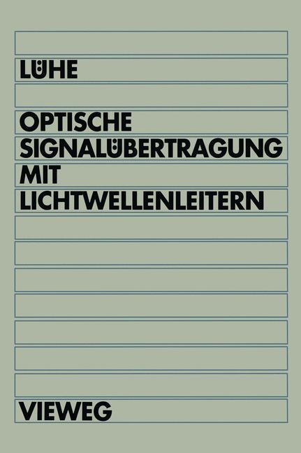 Vorderes Coverbild Optische Signalübertragung mit Lichtwellenleitern