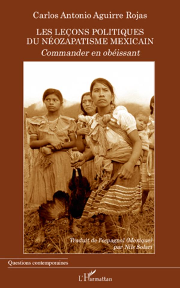 Vorderes Coverbild Les leçons politiques du néozapatisme mexicain