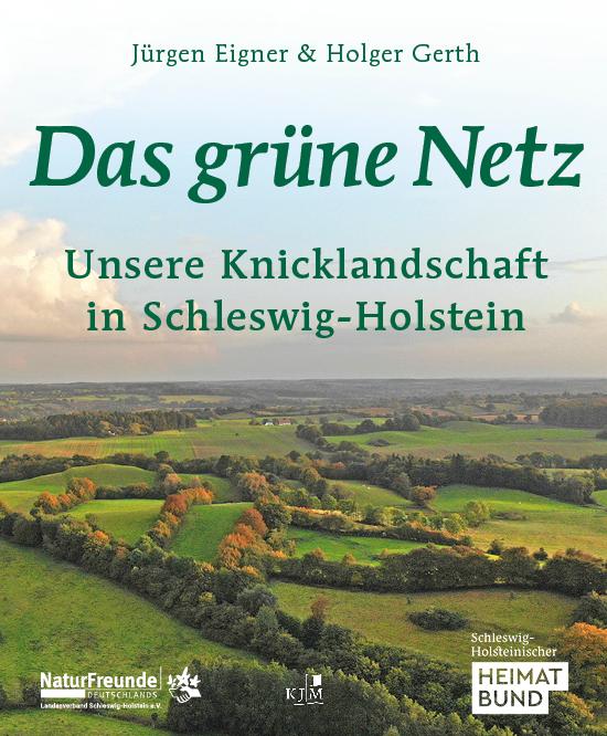 Vorderes Coverbild Das grüne Netz. Unsere Knicklandschaft in Schleswig-Holstein