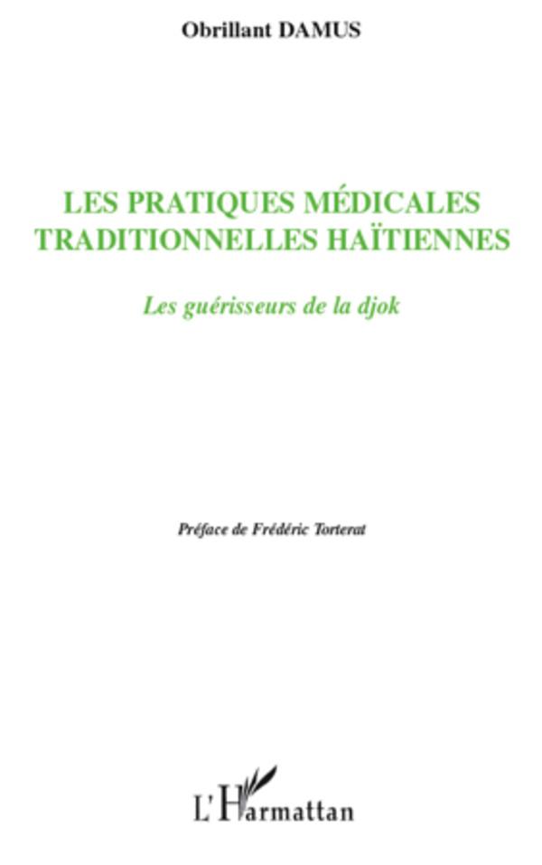 Vorderes Coverbild Les pratiques médicales traditionnelles haïtiennes