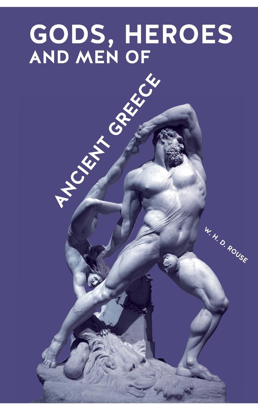 Vorderes Coverbild Gods, Heroes and Men of Ancient Greece