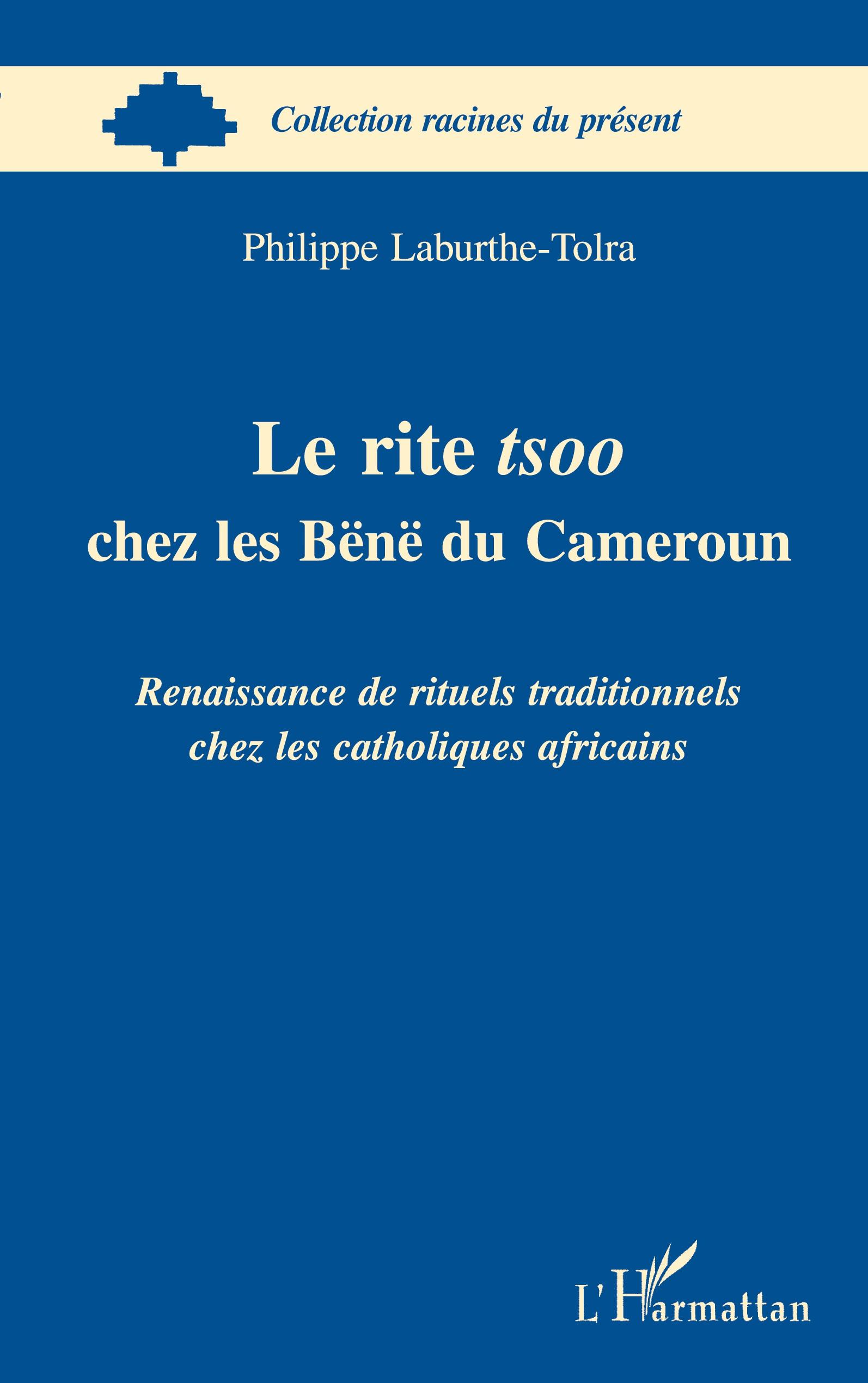 Vorderes Coverbild Le rite tsoo chez les Bënë du Cameroun
