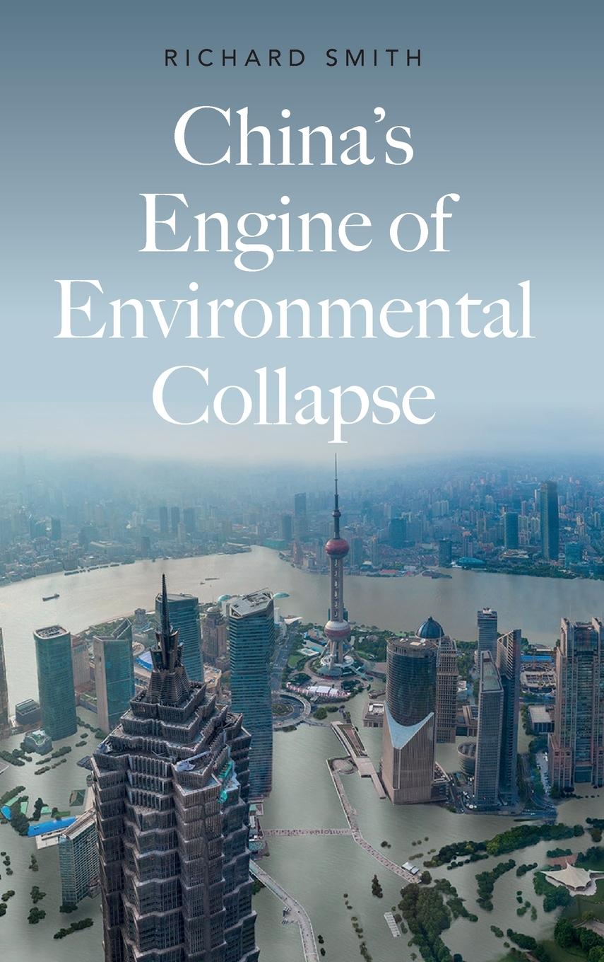 Vorderes Coverbild China's Engine of Environmental Collapse