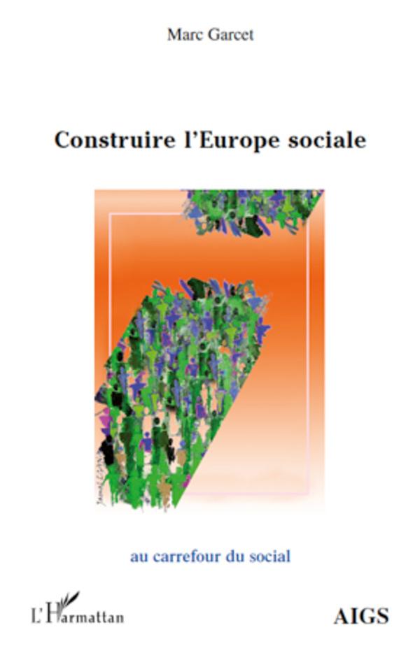Vorderes Coverbild Construire l'Europe sociale