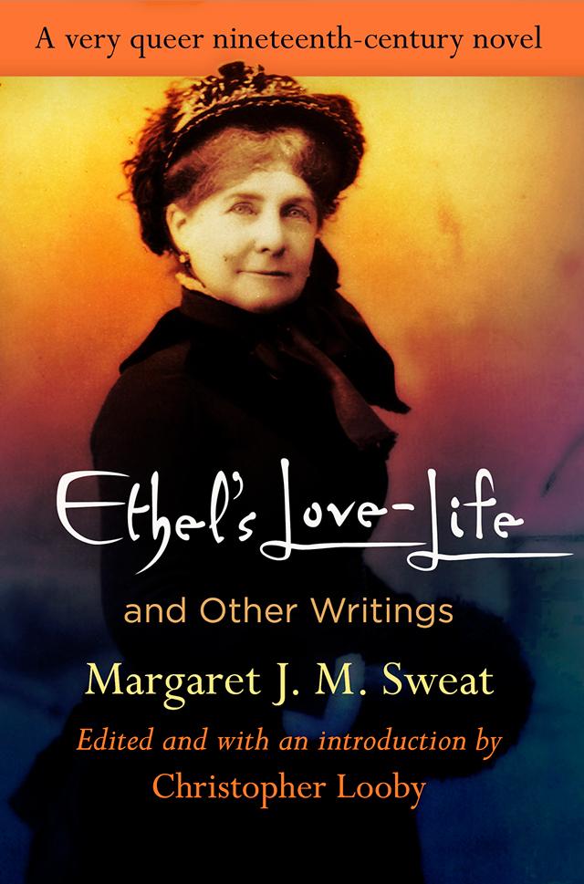 Vorderes Coverbild Ethel's Love-Life and Other Writings