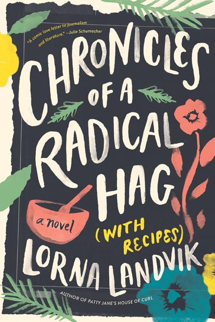 Vorderes Coverbild Chronicles of a Radical Hag (with Recipes)
