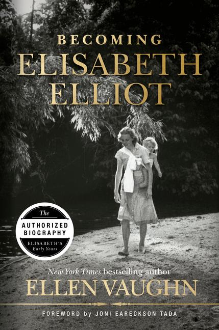 Vorderes Coverbild Becoming Elisabeth Elliot