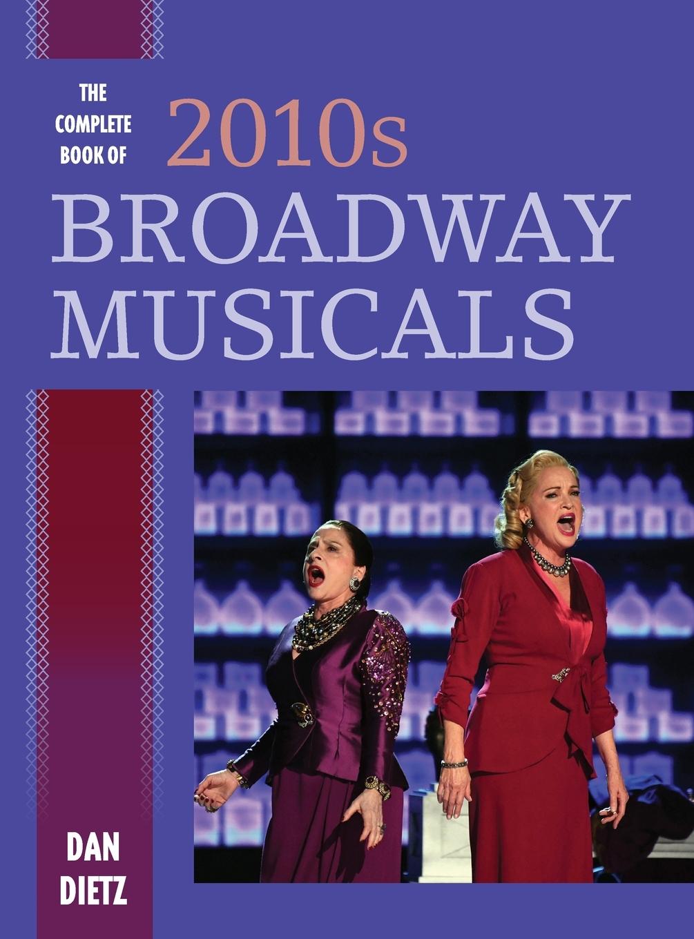 Vorderes Coverbild Complete Book of 2010s Broadway Musicals