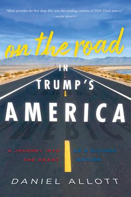 Vorderes Coverbild On the Road in Trump's America: A Journey Into the Heart of a Divided Nation