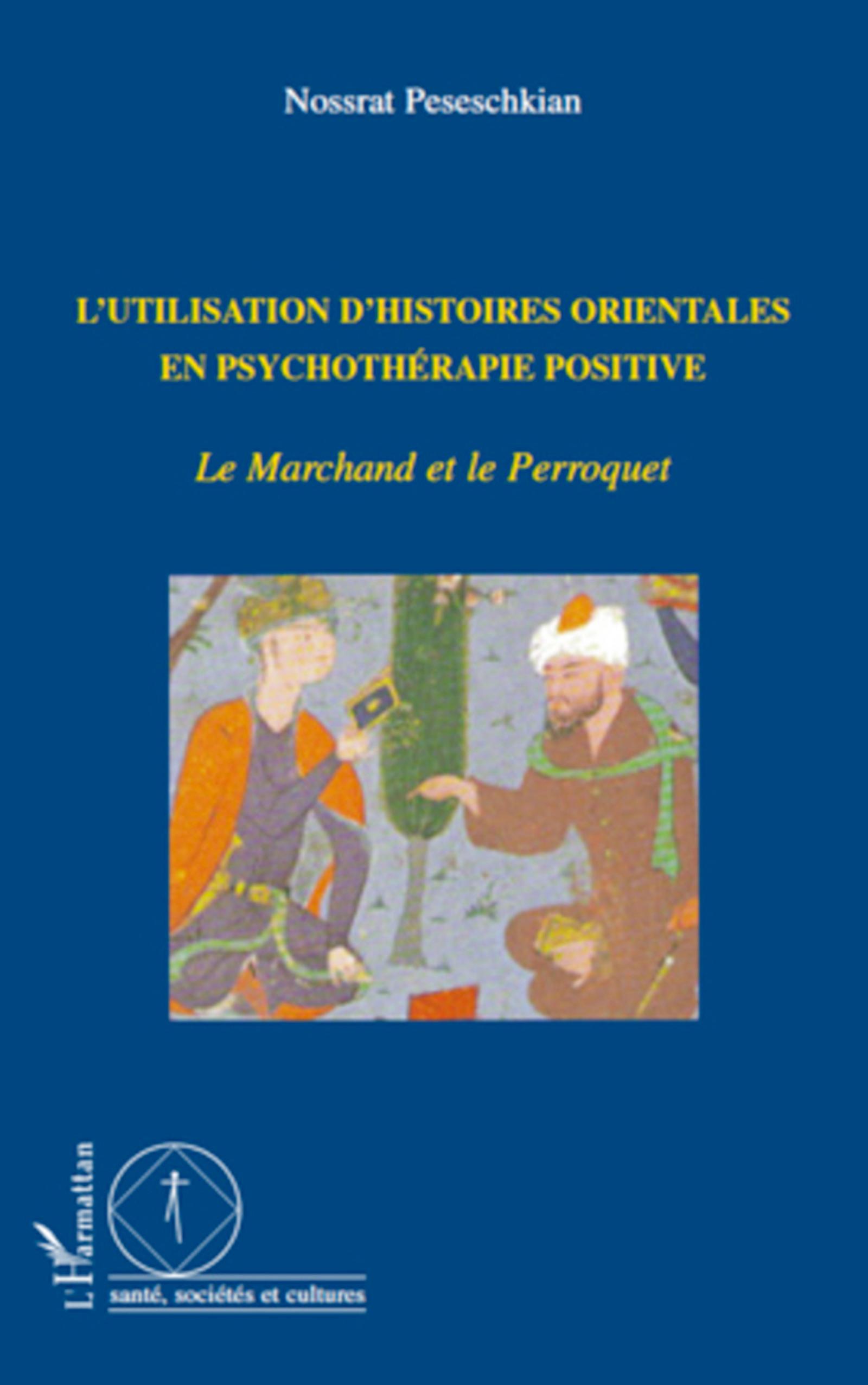 Vorderes Coverbild L'utilisation d'histoires orientales en psychothérapie positive