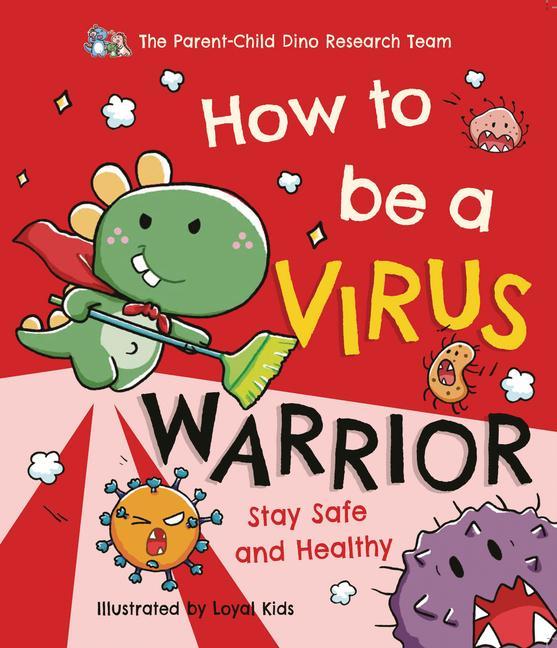 Vorderes Coverbild How to Be a Virus Warrior