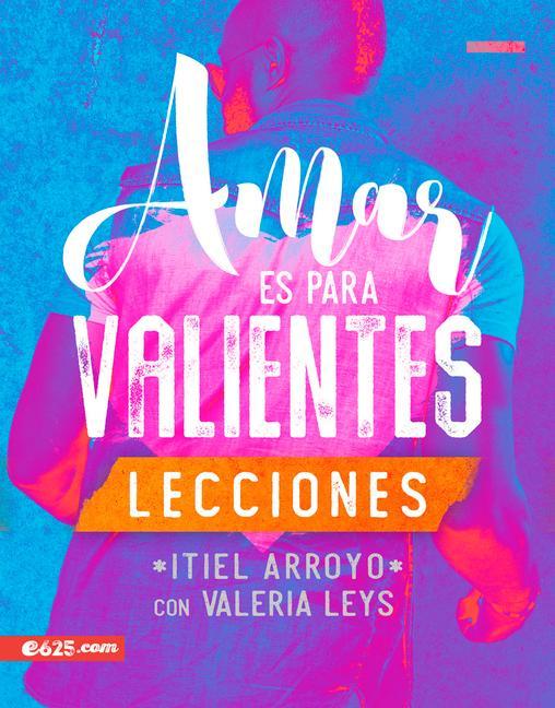 Vorderes Coverbild Amar Es Para Valientes - Lecciones
