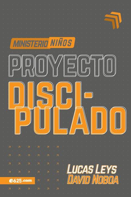 Vorderes Coverbild Proyecto Discipulado - Ministerio de Niños